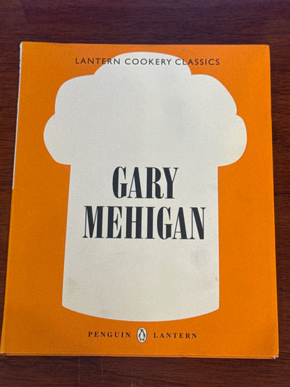 Lantern Cookery Classics Gary Mehigan. 2012.
