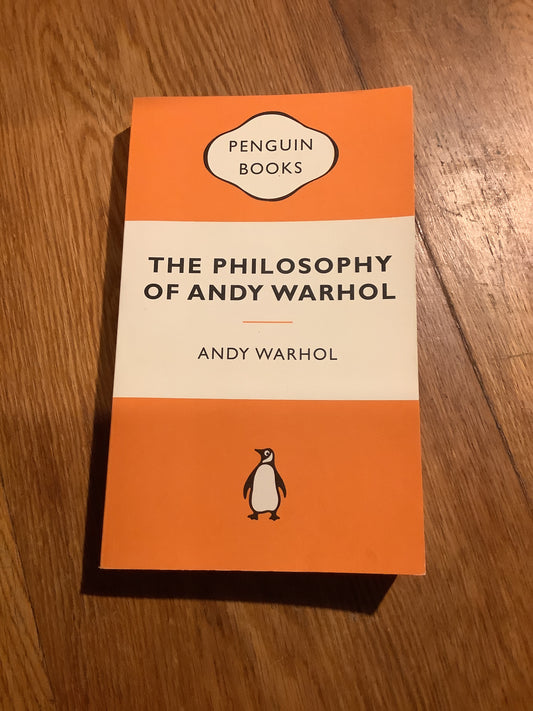 Philosophy of Andy Warhol. Andy Warhol. 2010.