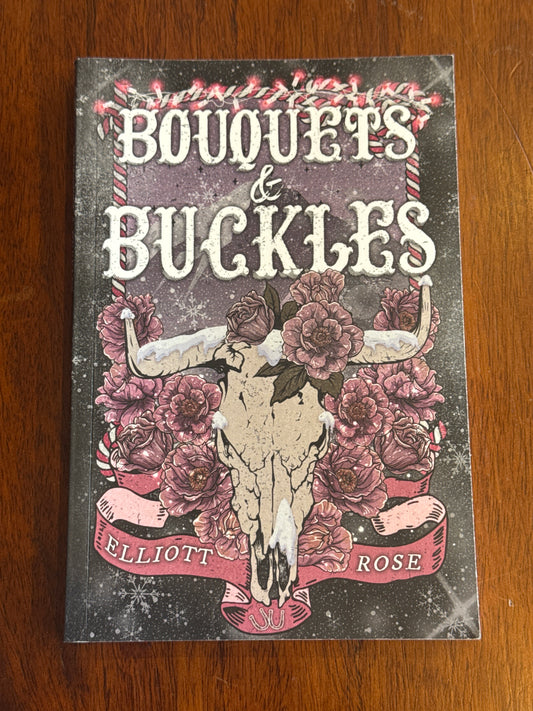 Bouquets and buckles. Elliott Rose. 2024.