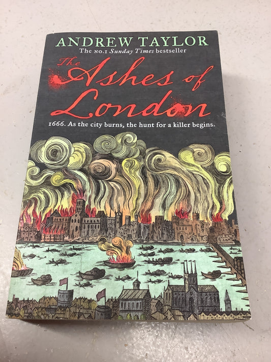 Ashes of London. Andrew Taylor. 2017.