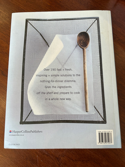 Off the shelf: cooking from the pantry. Donna Hay. 2001.