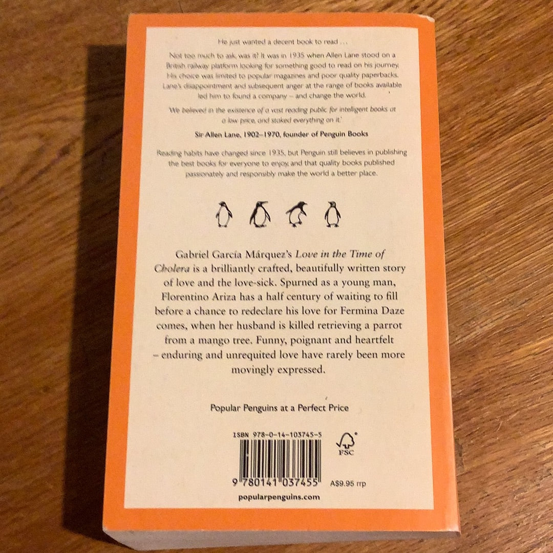 Love in the time of cholera. Gabriel Garcia Marquez. 2008.