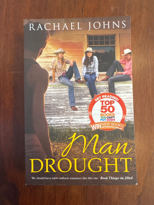 Man drought. Rachael Johns. 2013.