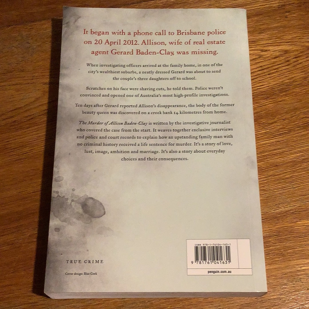 Murder of Allison Baden-Clay. David Murray. 2017.