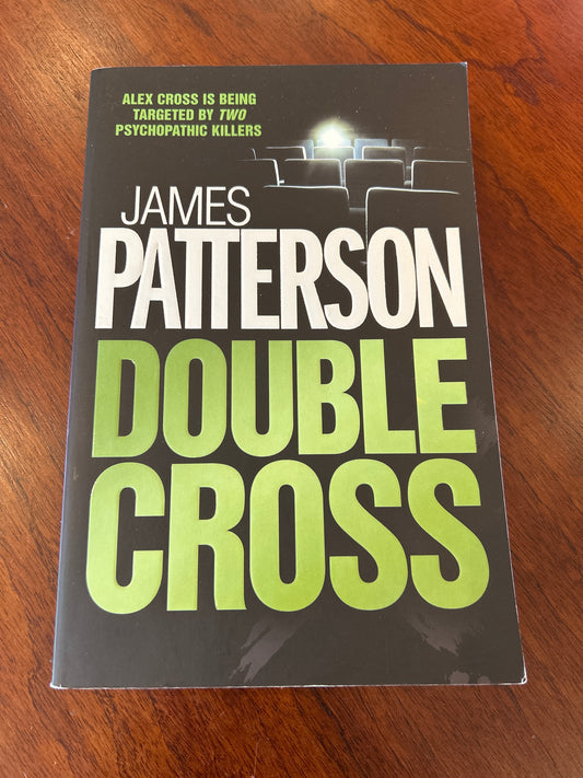 Double cross. James Patterson. 2007.