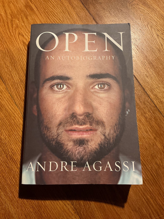 OPEN an autobiography. Andre Agassi. 2009.