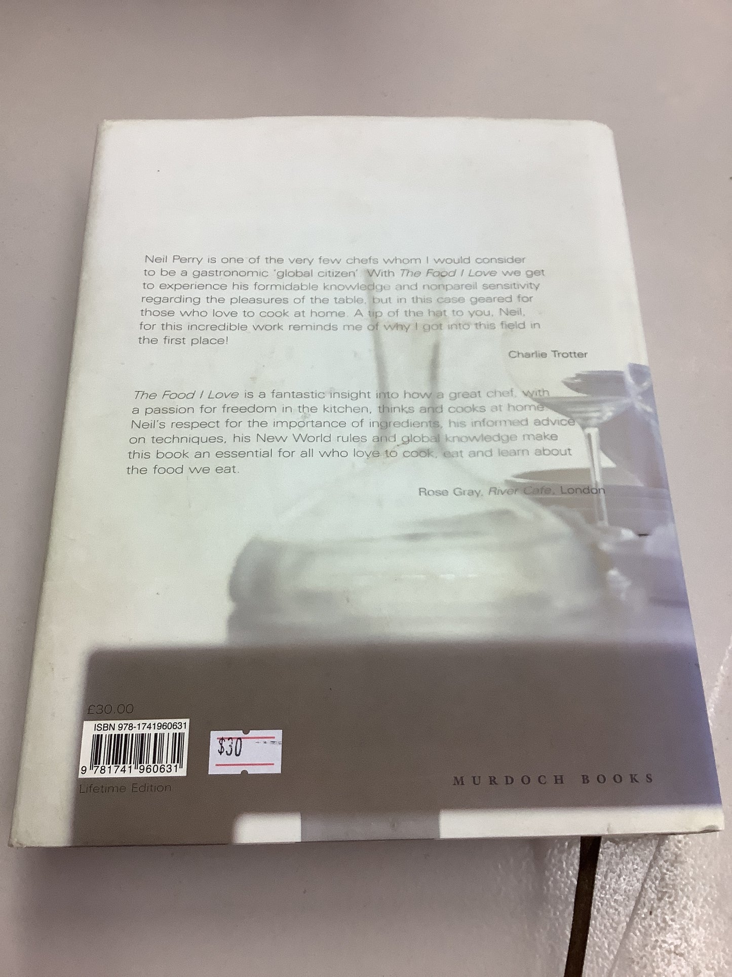 The Food I love: beautiful, simple food to cook at home. Neil Perry. 2007.