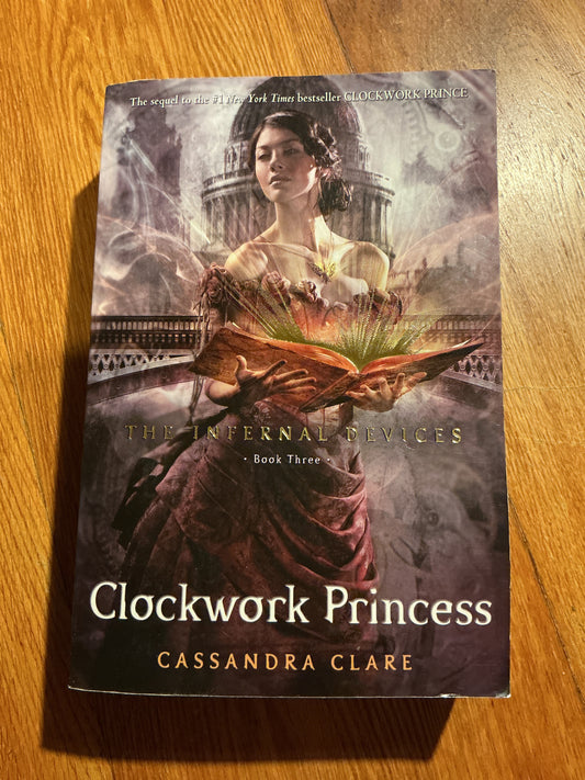 Clockwork princess. Cassandra Clare. 2013.