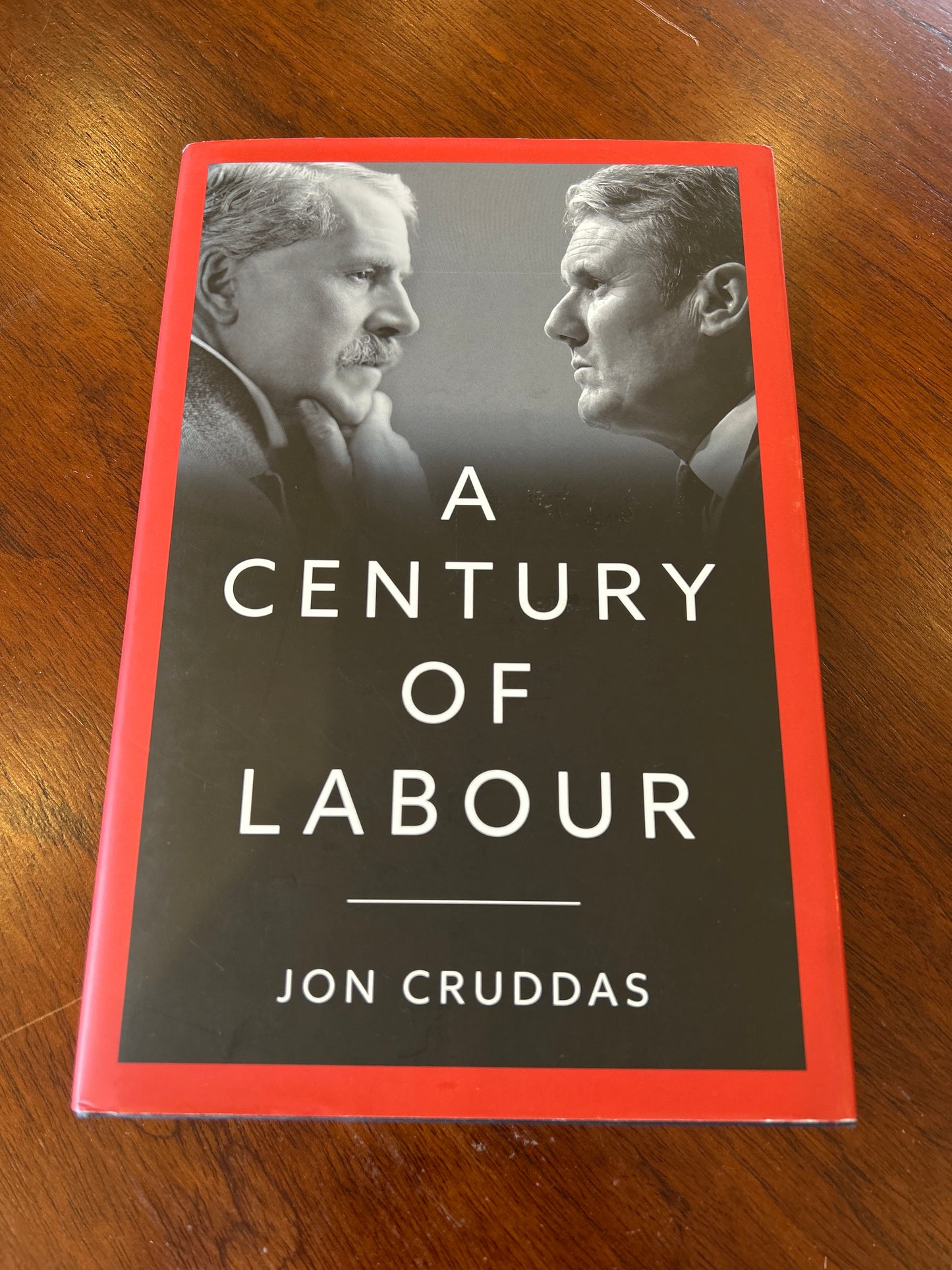 Century of Labour. Jon Cruddas. 2024.