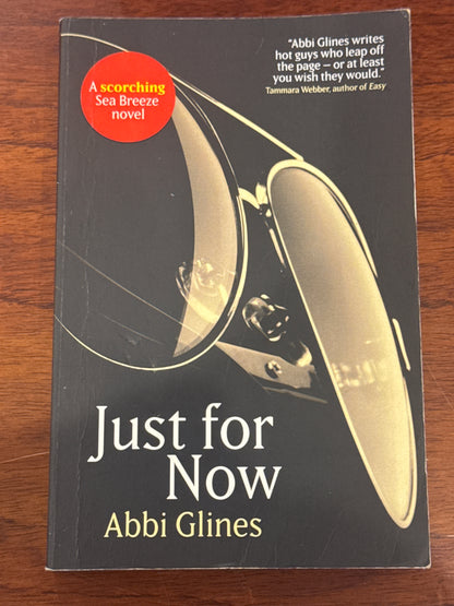 Just for now. Abbi Glines. 2012.