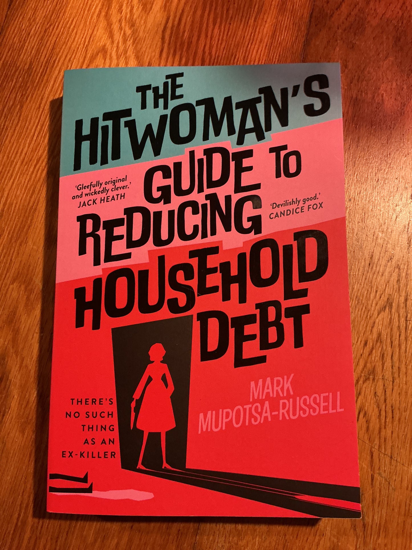 Hitwoman’s guide to reducing household debt. Mark Mupotsa-Russell. 2024