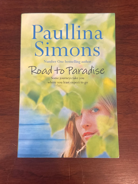 Road to paradise. Paullina Simons. 2007.