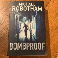 Bombproof. Michael Robotham. 2008.