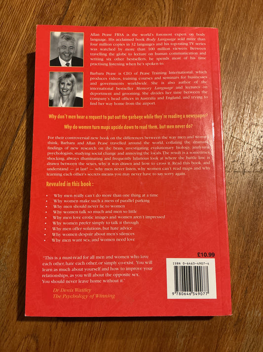 Why men don’t listen & women can’t read maps. Alan & Barbara Pease. 2000.
