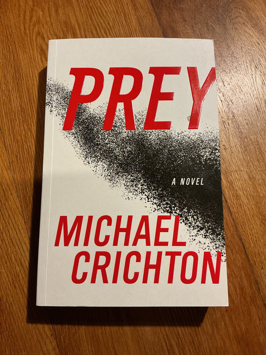 Prey. Michael Crichton. 2002.