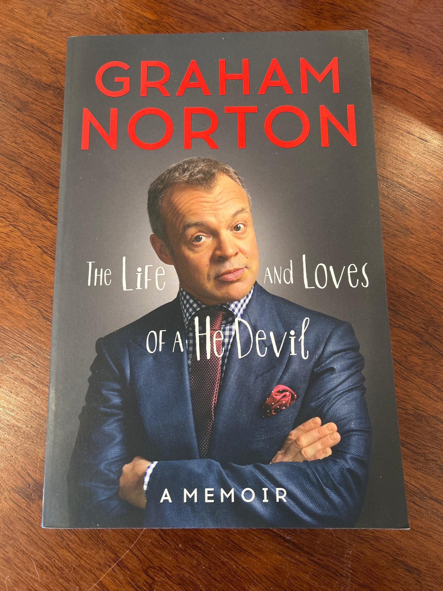 Life and loves of a he devil: a memoir. Graham Norton. 2014.