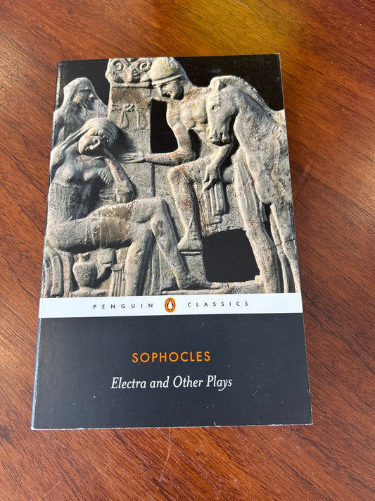 Electra and other plays. Sophocles. 2008.