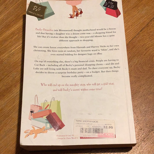 Mini shopaholic. Sophie Kinsella. 2010.