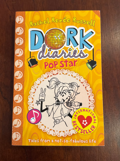 Dork diaries 3: pop star. Rachel Renee Russell. 2011.