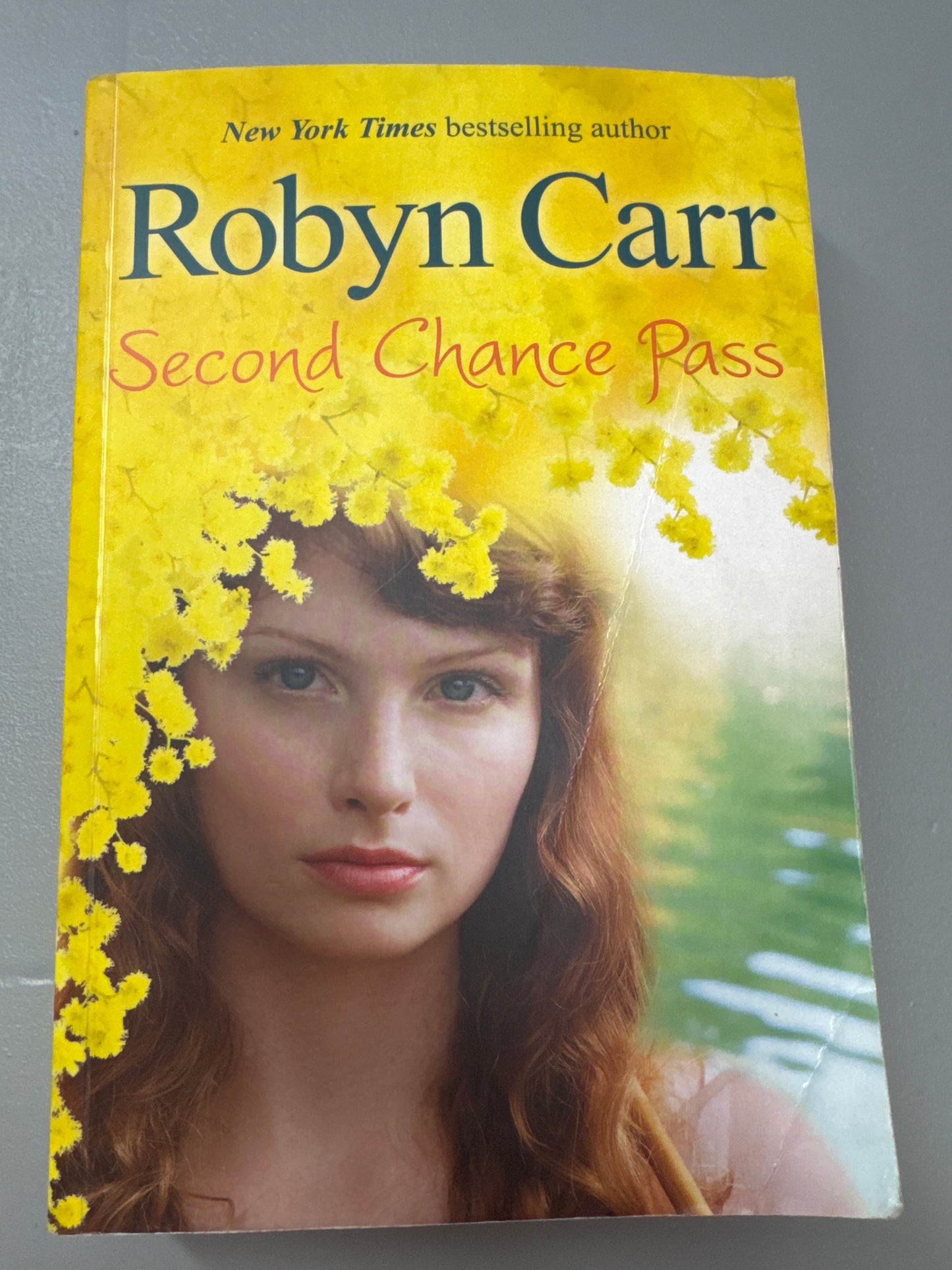 Second Chance Pass. Robyn Carr. 2011.