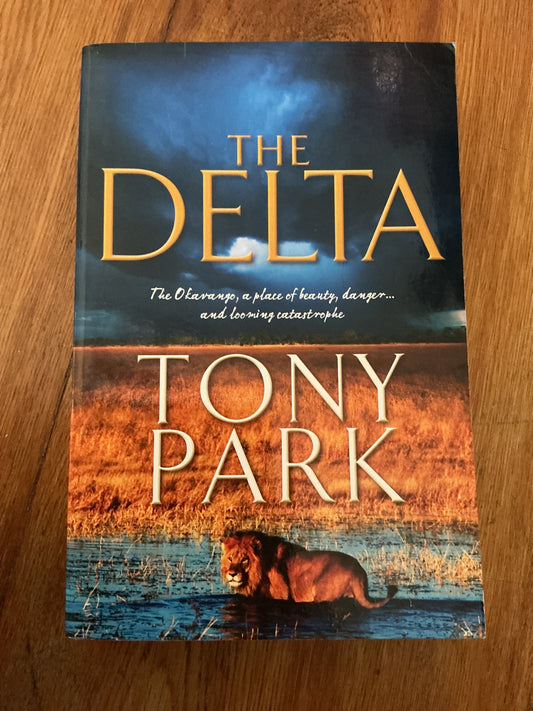 Delta. Tony Park. 2010.