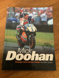 Mick Doohan: thunder from Down Under. Mat Oxley. 1999.