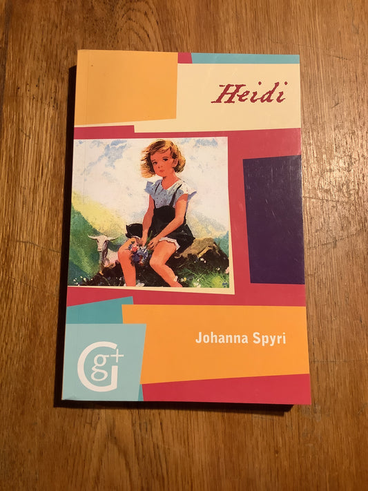 Heidi. Johanna Spyri. 2008.