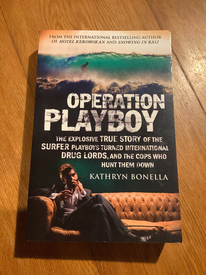 Operation playboy. Kathryn Bonella. 2017.