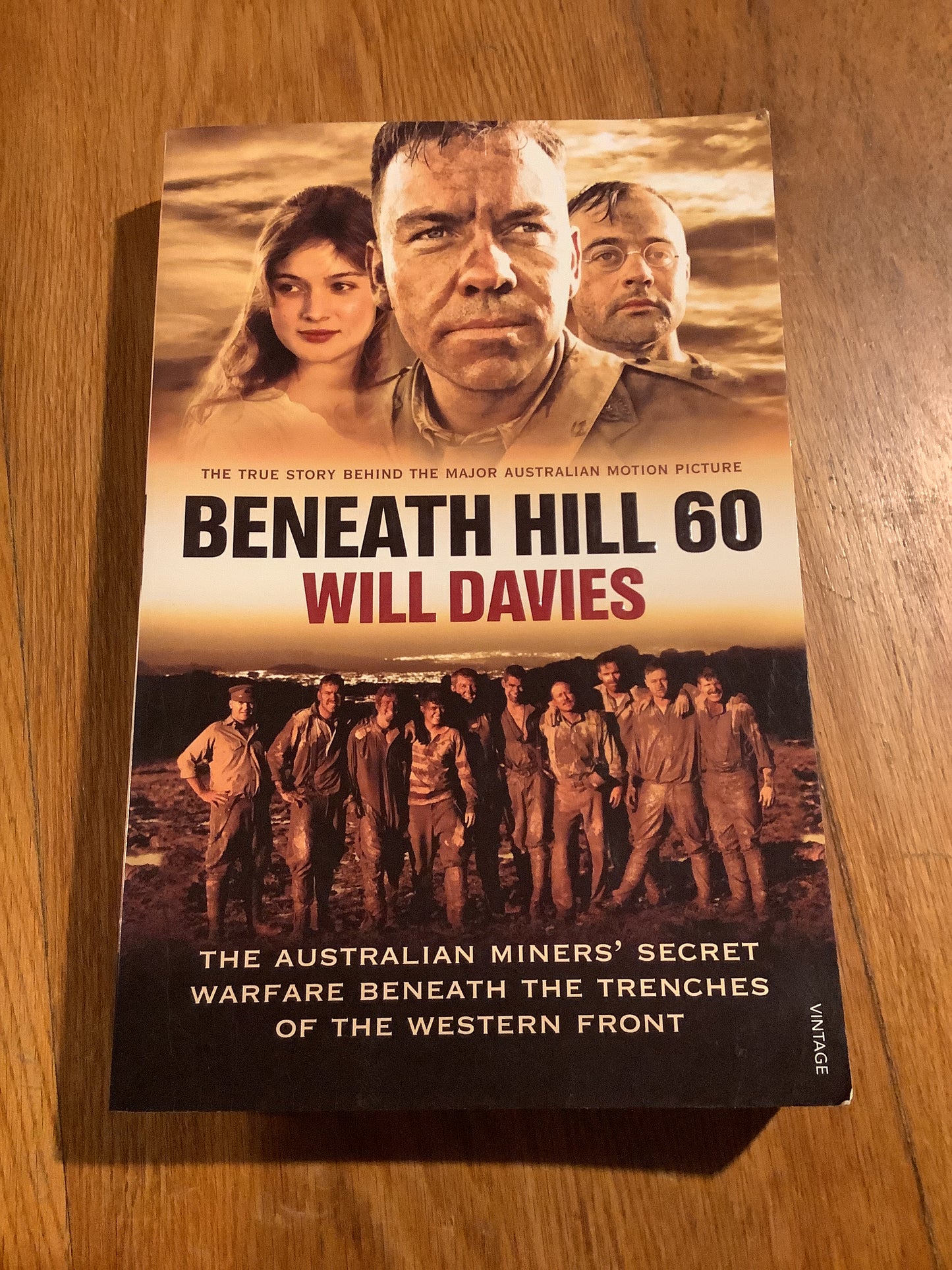 Beneath Hill 60. Will Davies. 2010.
