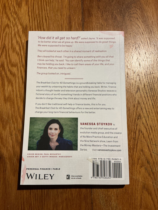 Breakfast club for 40 somethings: a novel approach to unlearning money and reinventing your life. Vanessa Stoykov. 2018.