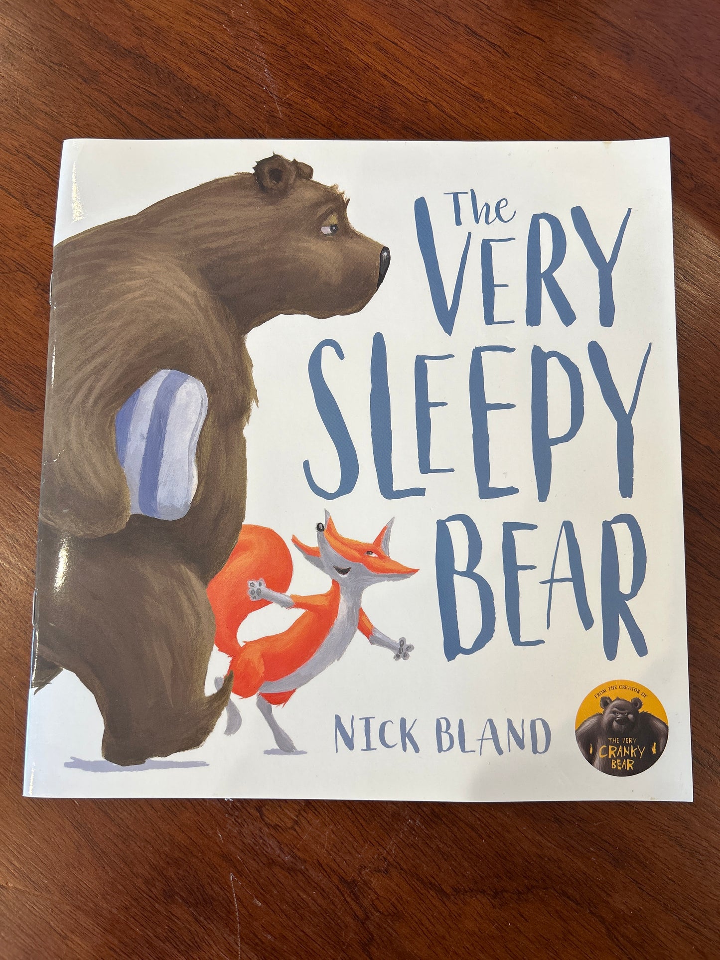 Very sleepy bear. Nick Bland. 2021.