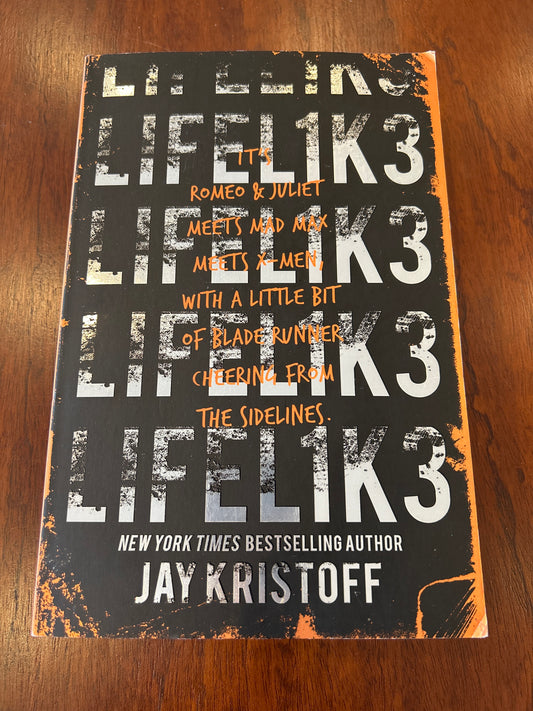 Lifel1k3. Jay Kristoff. 2018.