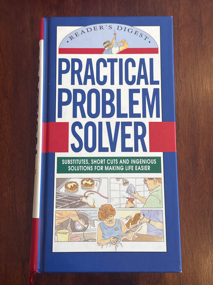Practical problem solver. Reader’s Digest. 2010.
