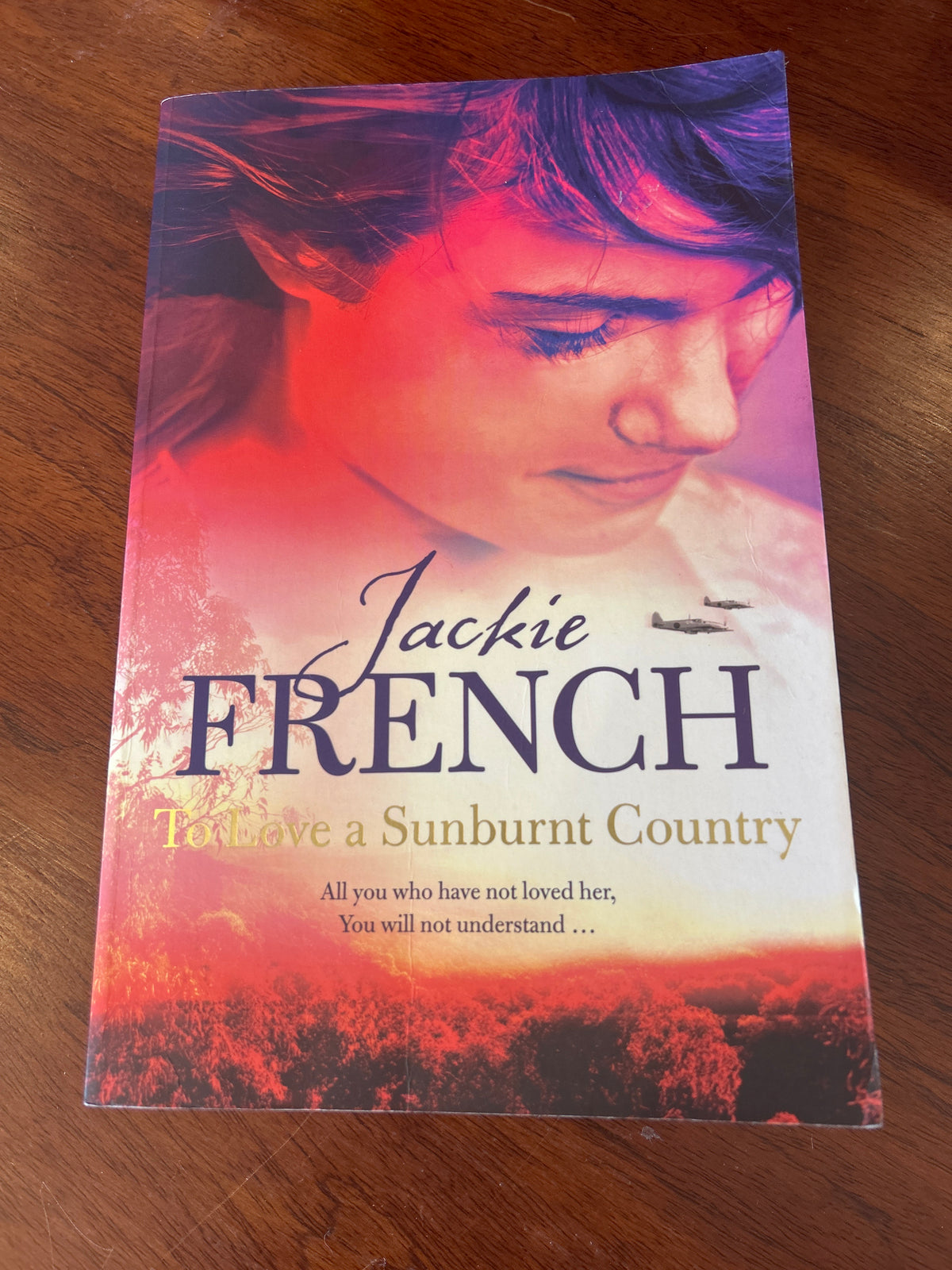 To love a sunburnt country. Jackie French. 2014.