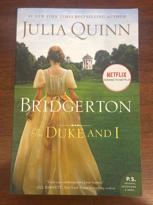 Bridgerton: the duke & I. Julia Quinn. 2019.
