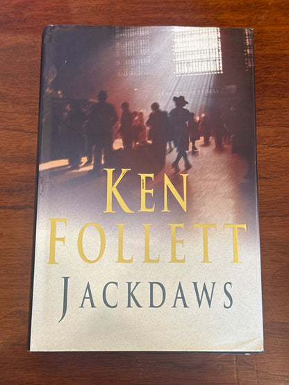 Jackdaws. Ken Follett. 2001.