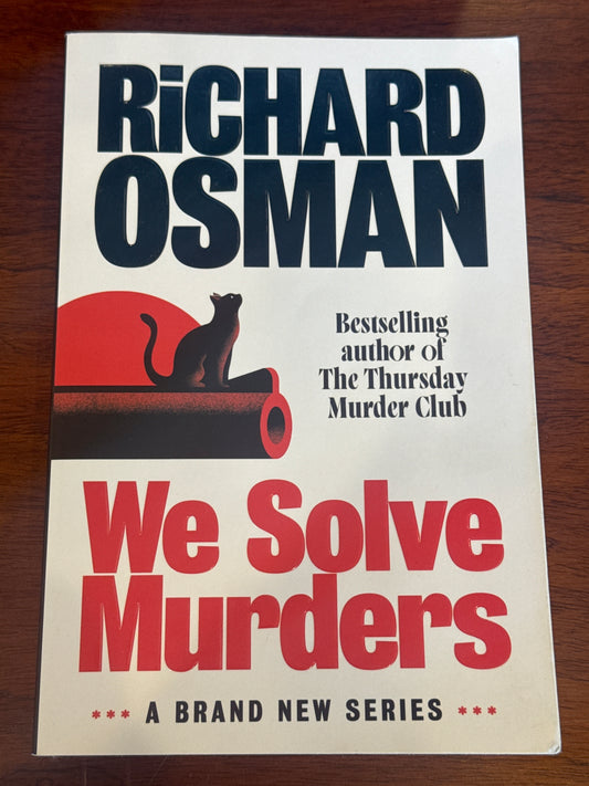 We solve murders. Richard Osman. 2024.