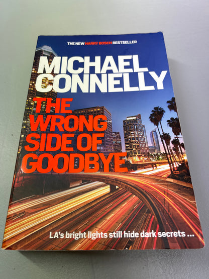 Wrong side of goodbye. Michael Connelly. 2016.