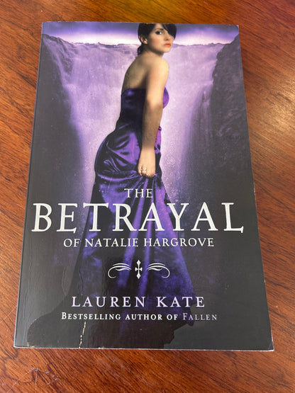 Betrayal of Natalie Hargrove. Lauren Kate. 2009.