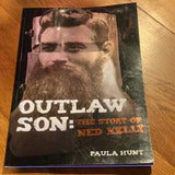 Outlaw son: the story of Ned Kelly. Paula Hunt. 2009.