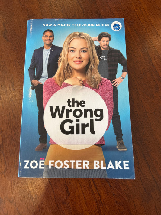 Wrong girl. Zoe Foster Blake. 2014.
