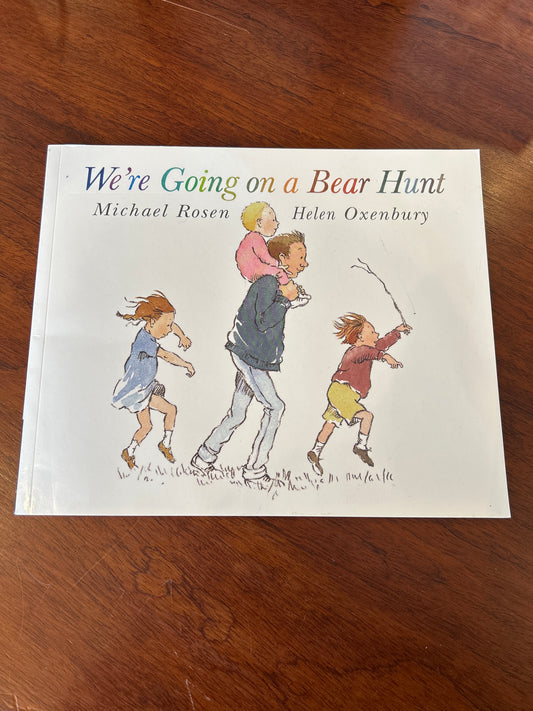 We're going on a bear hunt. Michael Rosen & Helen Oxenbury. 2015.