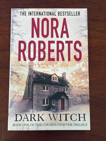Dark witch. Nora Roberts. 2013.
