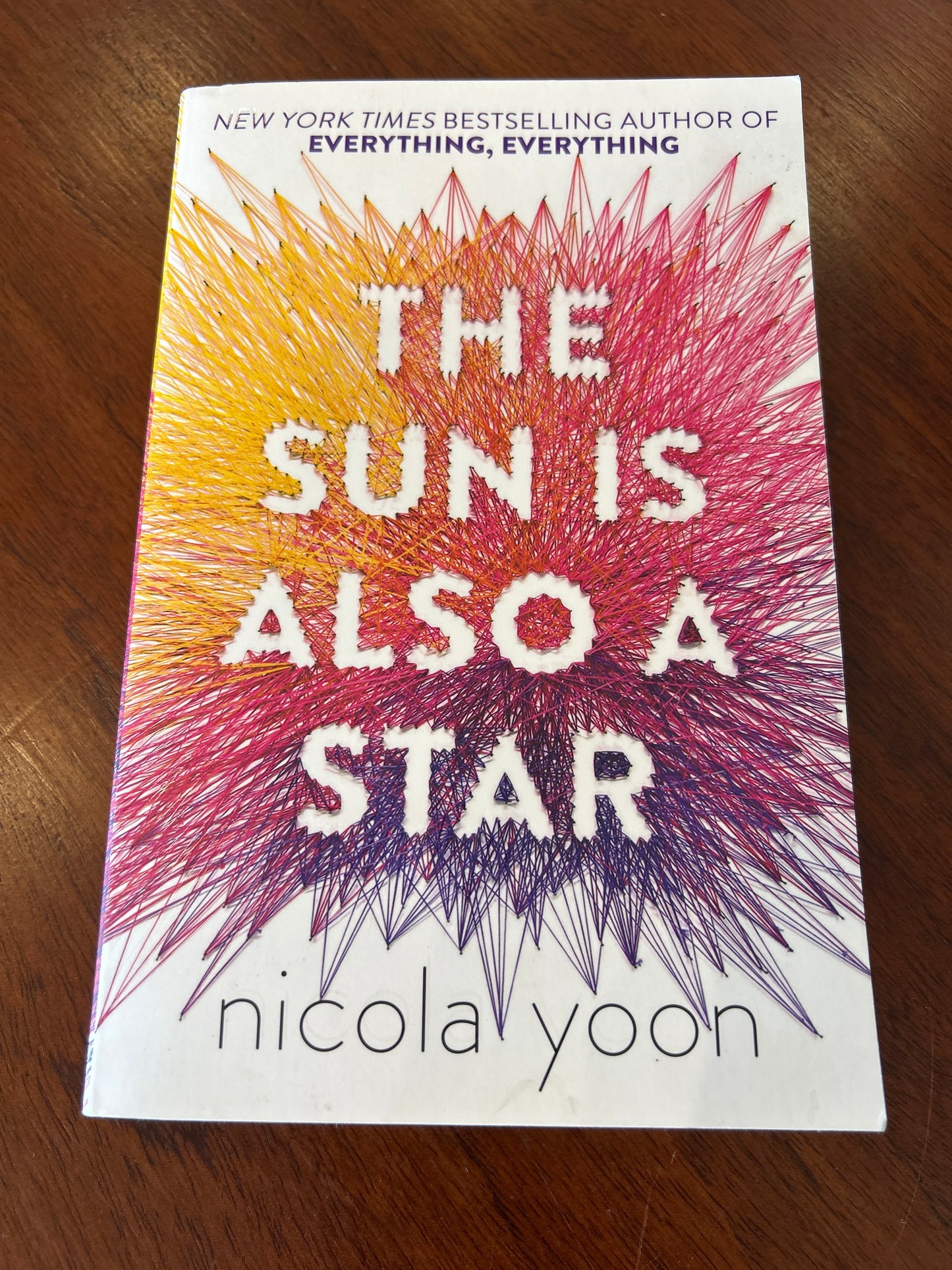The Sun is also a star. Nicola Yoon. 2016.