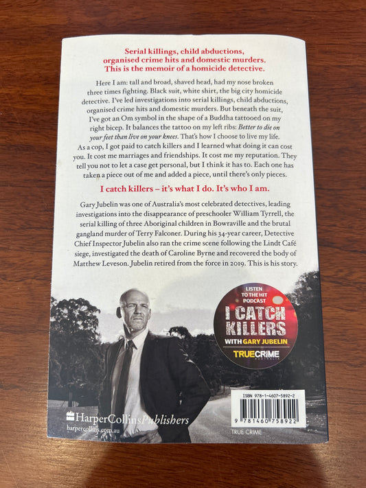 I catch killers. Gary Jubelin & Dan Box. 2021.