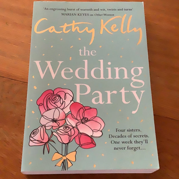 Wedding party. Cathy Kelly. 2022.