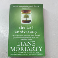 Last anniversary. Liane Moriarty. 2005.