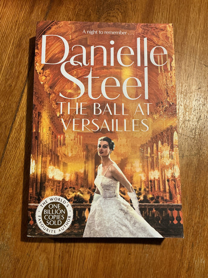 Ball at Versailles. Danielle Steel. 2023.