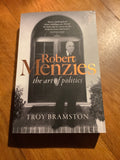 Robert Menzies: the art of politics. Troy Bramston. 2023.