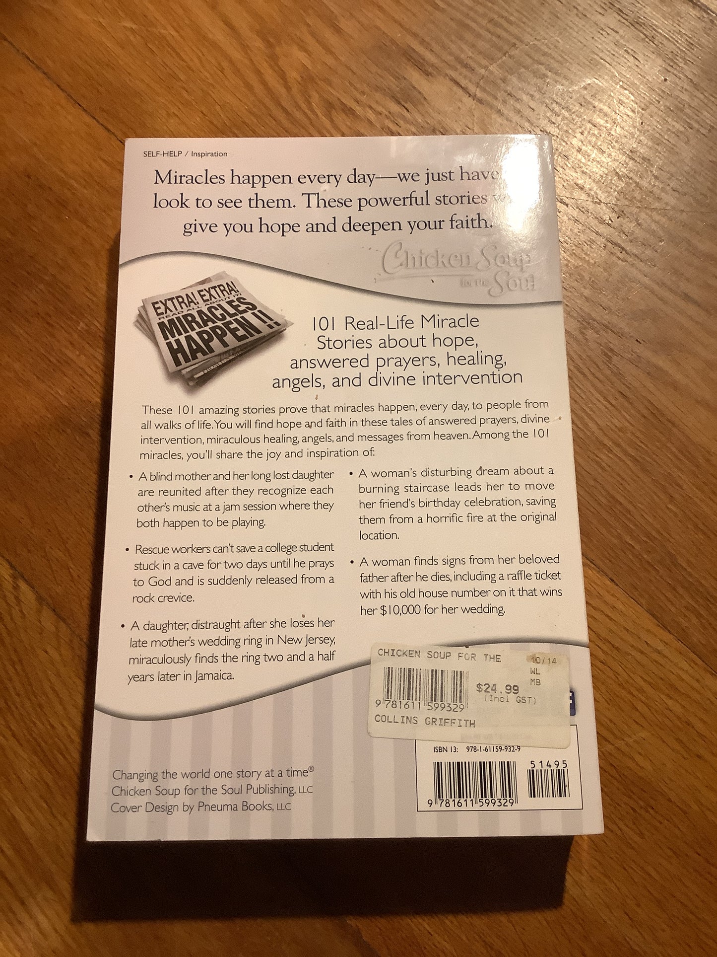 Chicken soup for the soul: miracles happen: 101 inspirational stories about hope, answered prayers and divine intervention. Jack Canfield, Mark Victor Hansen &:Amy Newmark. 2014.